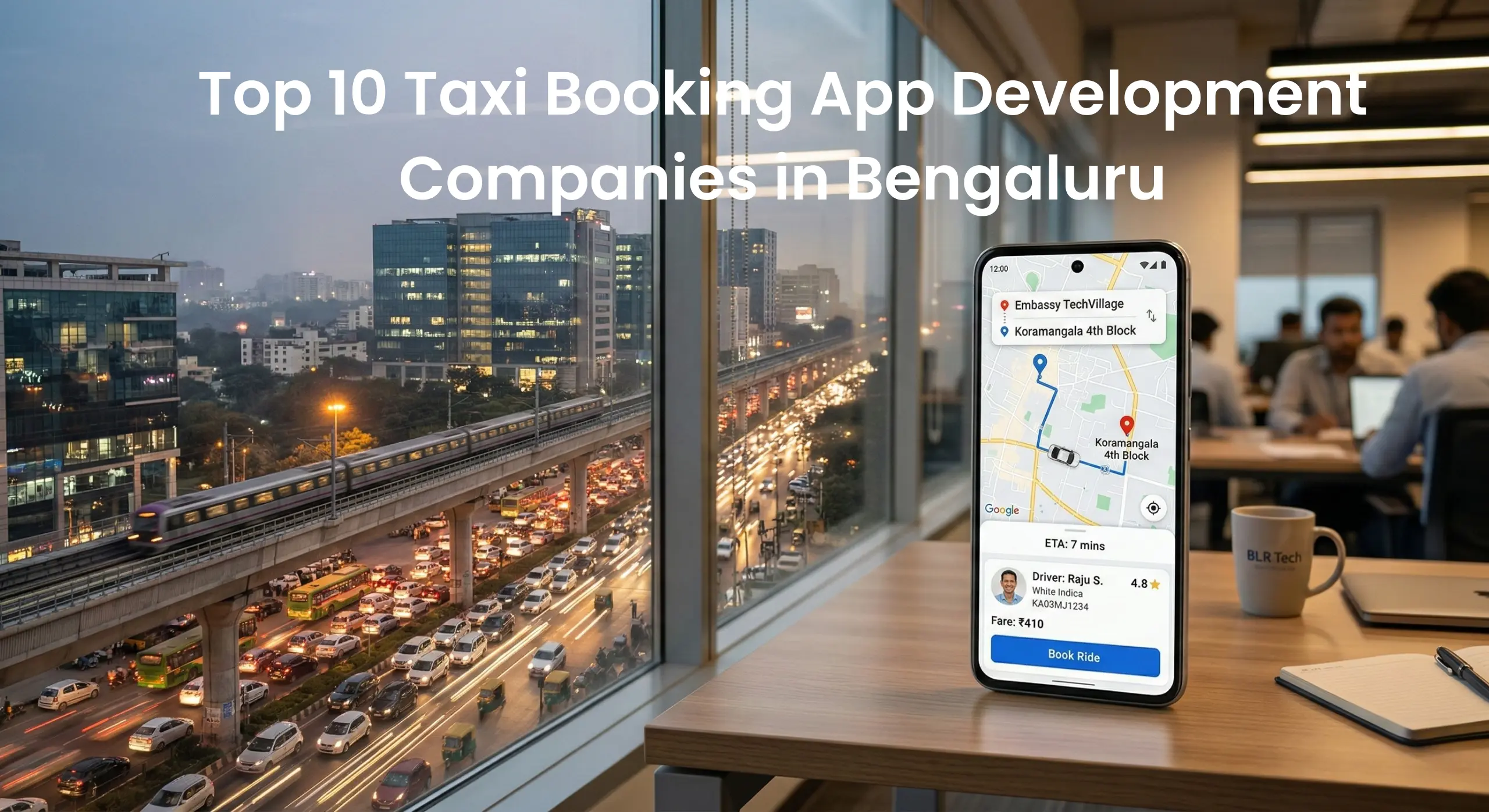 Top taxi booking app development companies in Bengaluru building ride-hailing and cab booking platforms